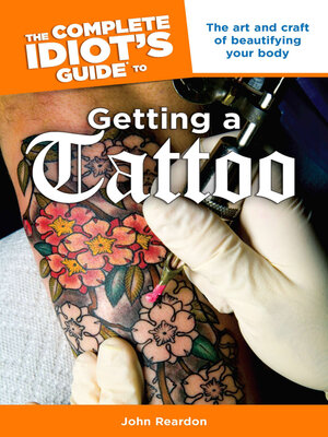 cover image of The Complete Idiot's Guide to Getting a Tattoo